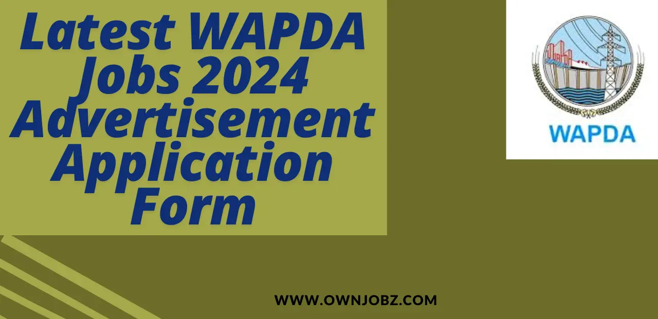 Latest WAPDA Jobs 2024 Advertisement Application Form