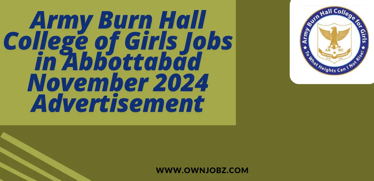 Army Burn Hall College of Girls Jobs in Abbottabad November 2024 Advertisement